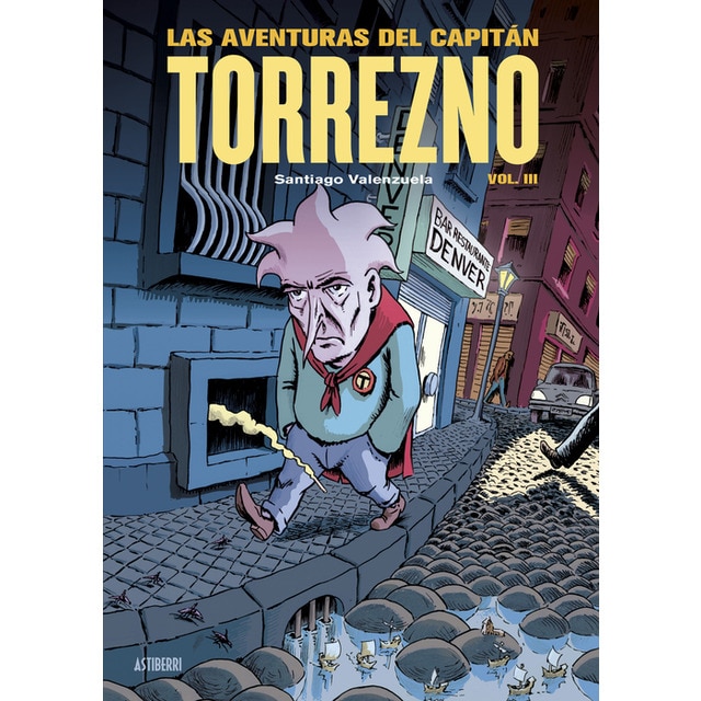 Imagem 0 de Las aventuras del Capitán Torrezno, volumen 3. Capital de provincias del dolor y Los años oscuros (Capa mole)