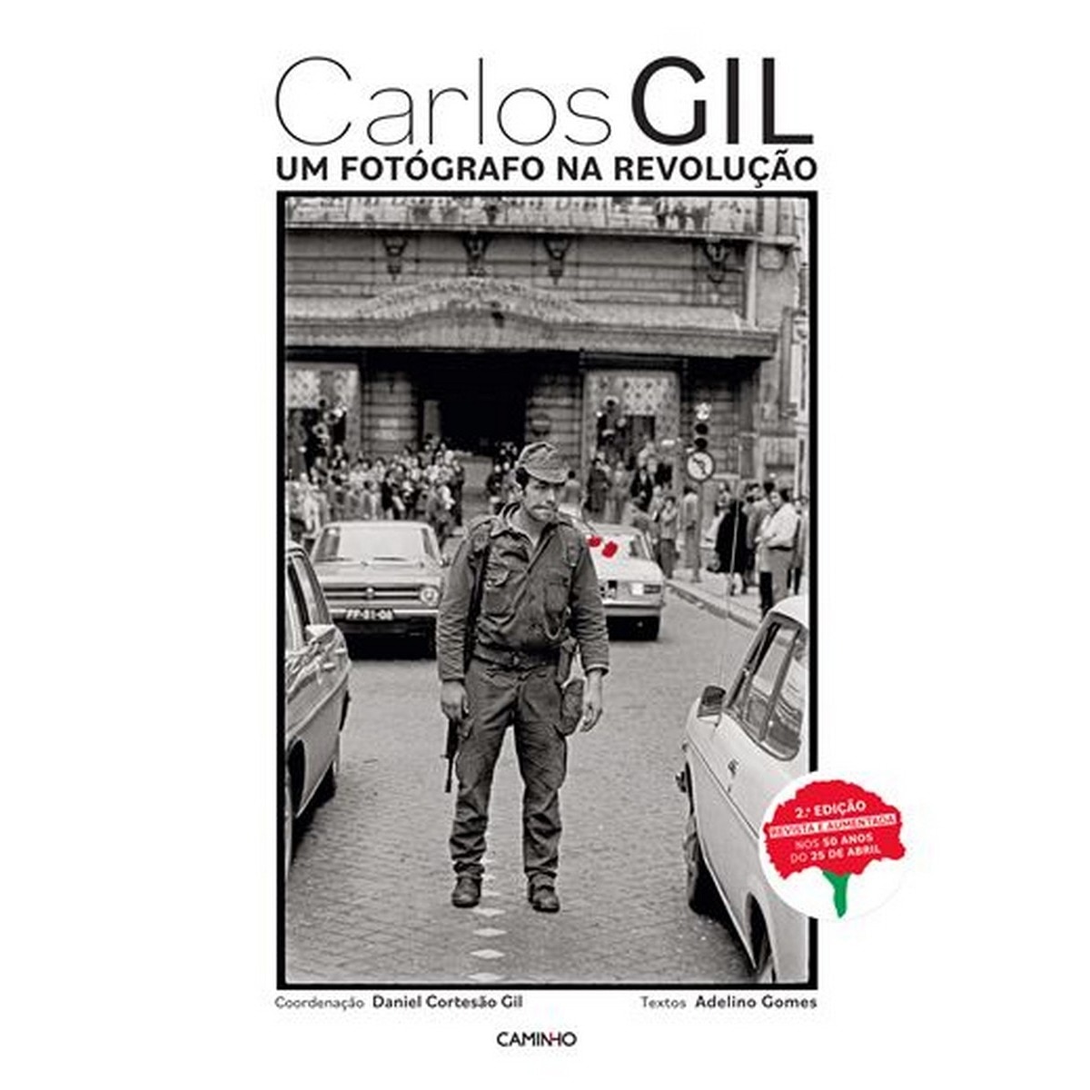 Imagem 0 de Carlos Gil - Um Fotógrafo na Revolução