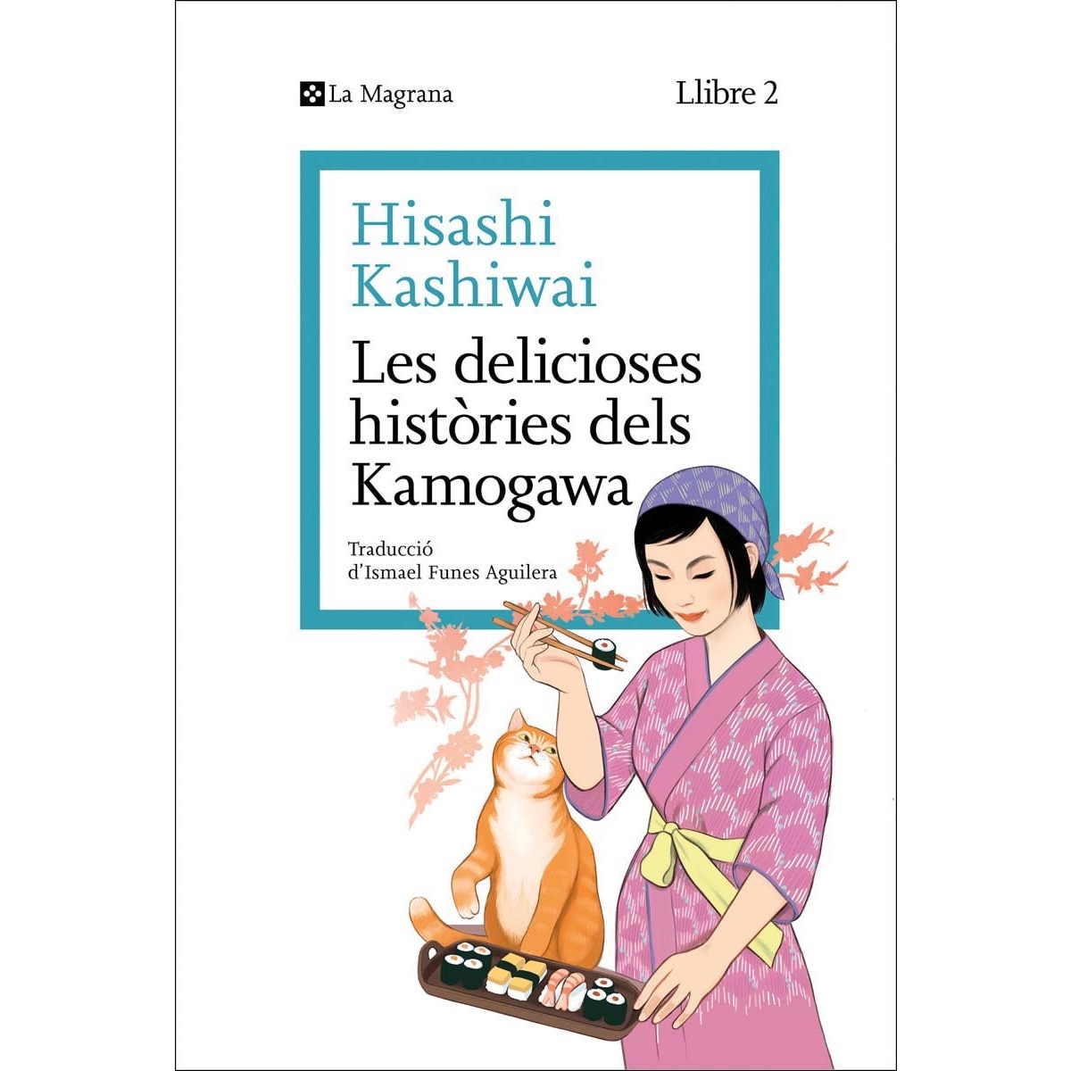 Imagem 0 de Les delicioses històries dels Kamogawa (La cuina dels Kamogawa 2) (Capa mole)