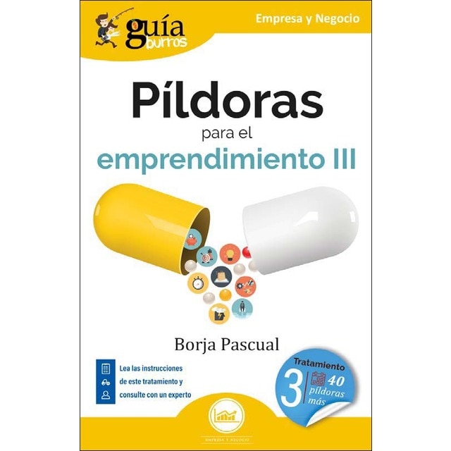 Imagem 0 de GuíaBurros: Píldoras para el emprendimiento III: Tratamiento para los siguientes 40 días (Capa mole)