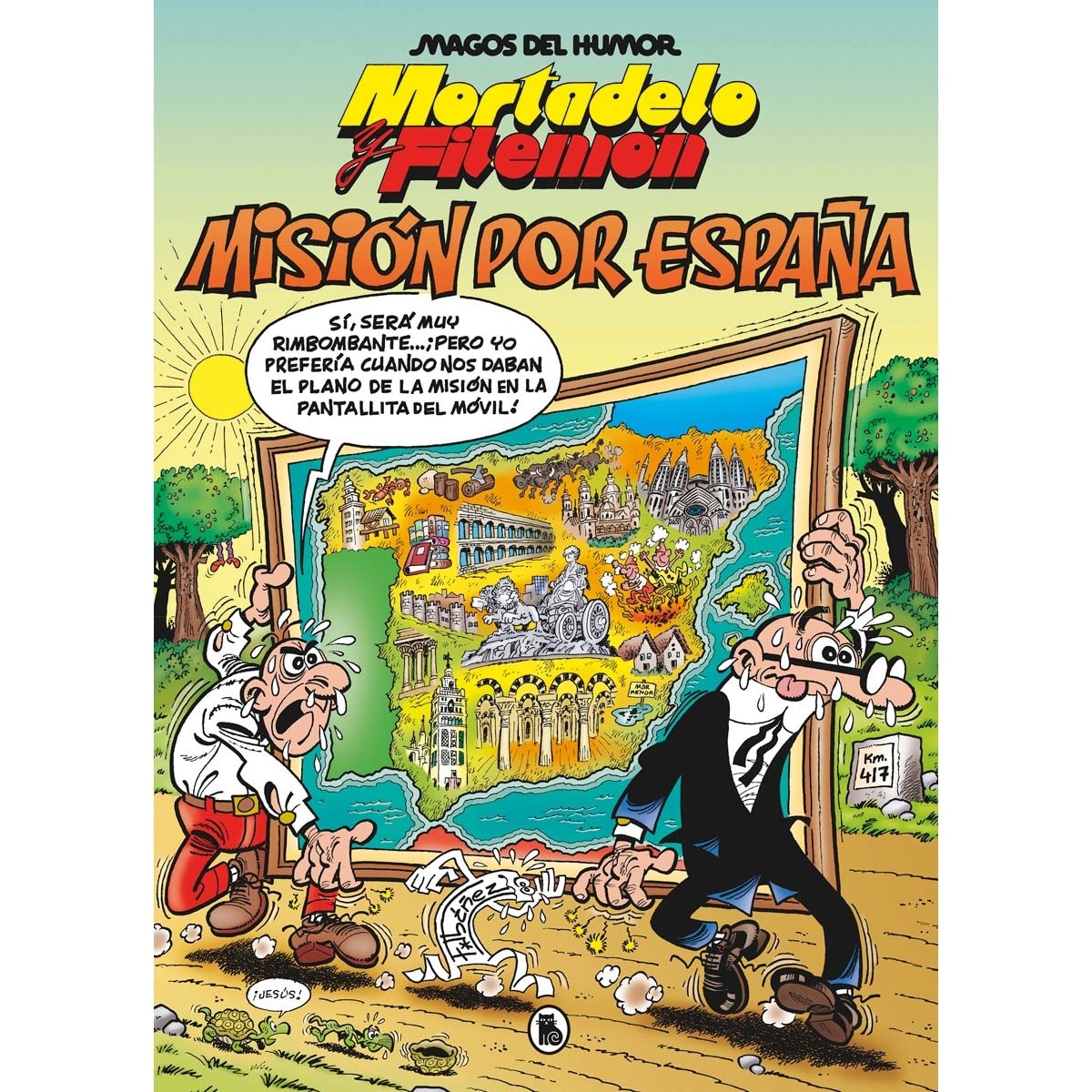 Mortadelo y Misión por España (Magos del Humor 208) (Tapa