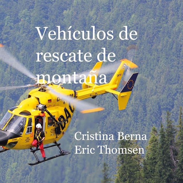 Imagen 0 de Vehículos de Rescate de montaña  (Tapa blanda)