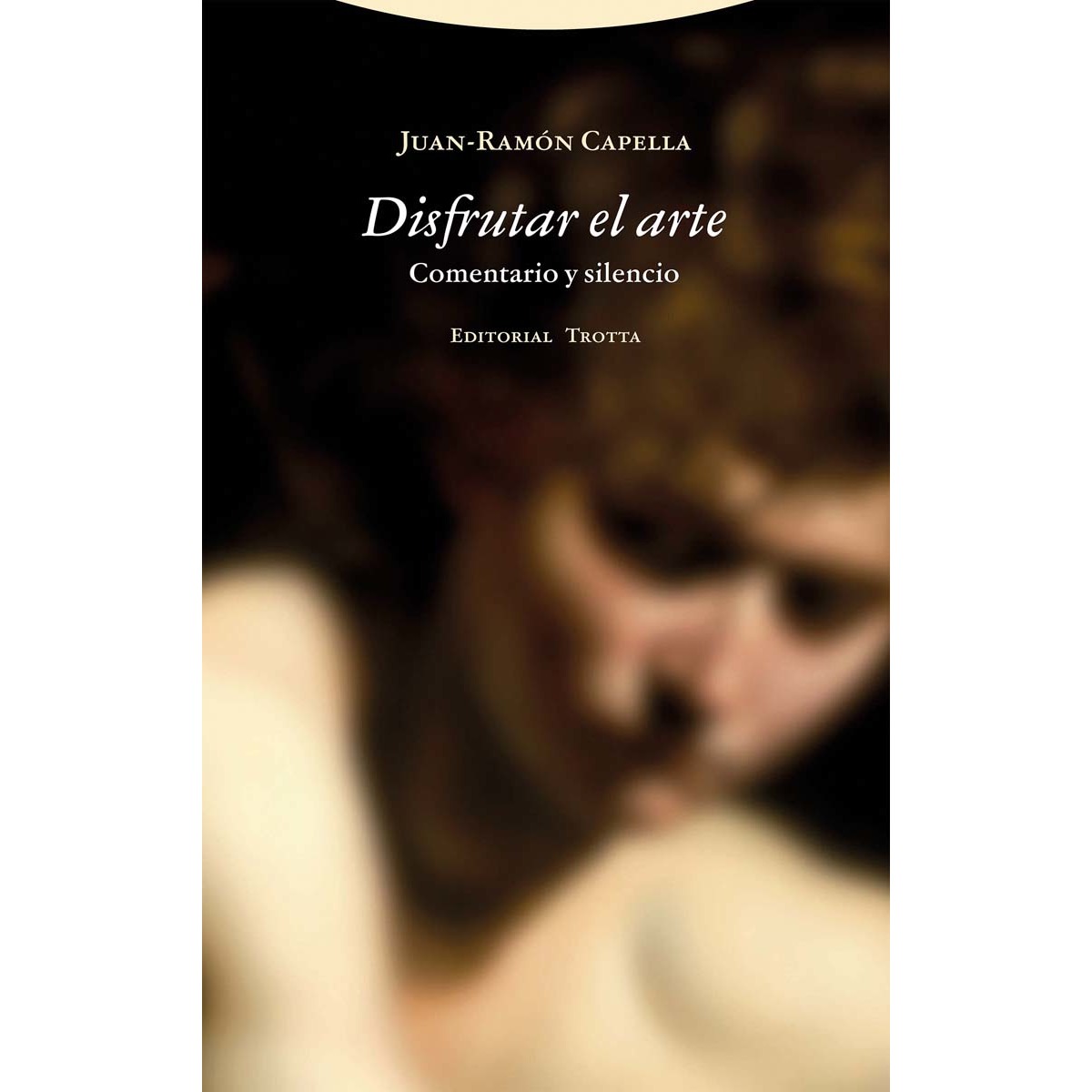 Imagem 0 de Disfrutar el arte: Comentario y silencio (Capa mole com abas)