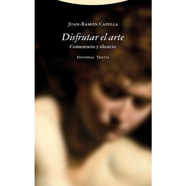 Imagem 0 de Disfrutar el arte: Comentario y silencio (Capa mole com abas)