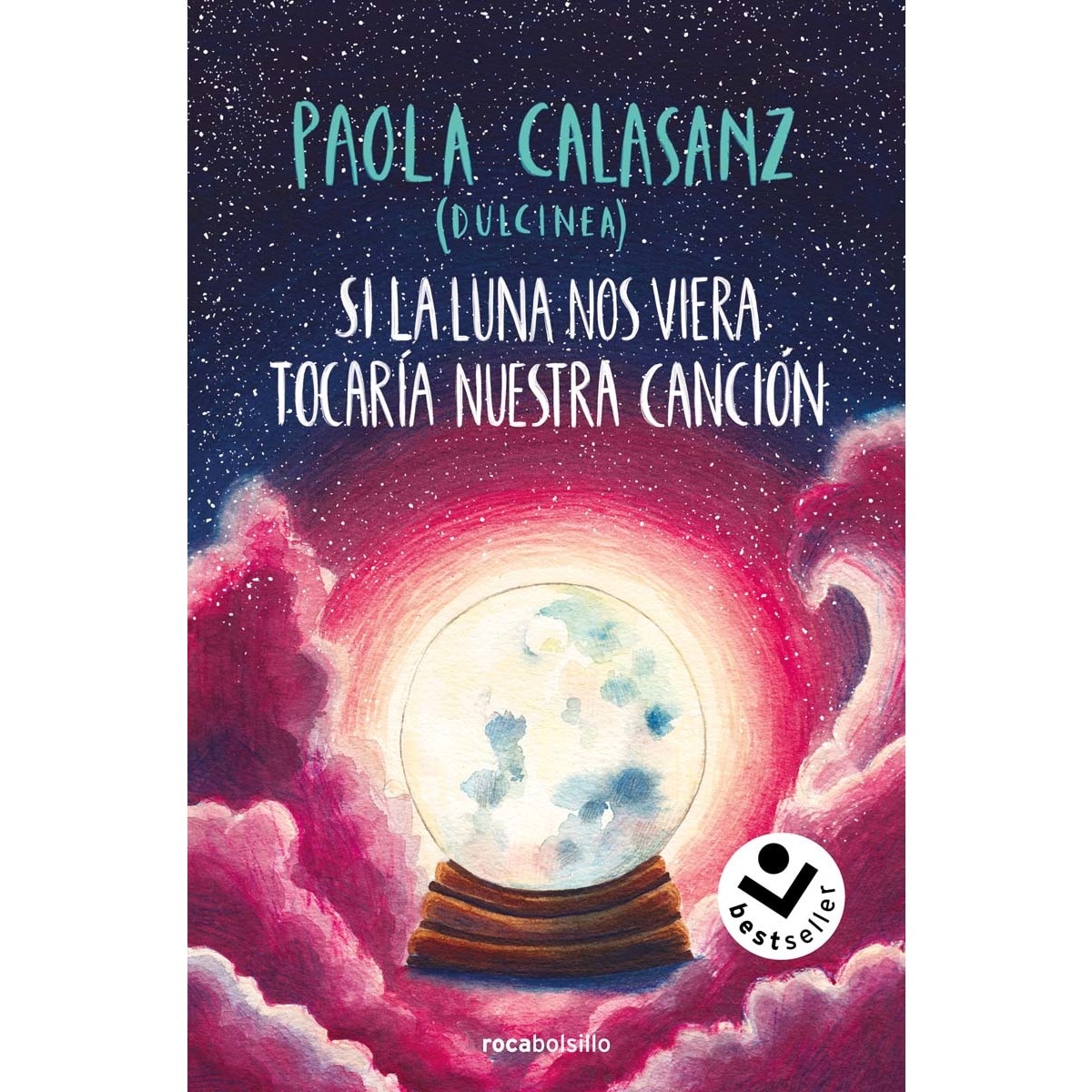 Imagem 0 de Si la luna nos viera tocaría nuestra canción (Bilogía Luna 2) (Bolso)