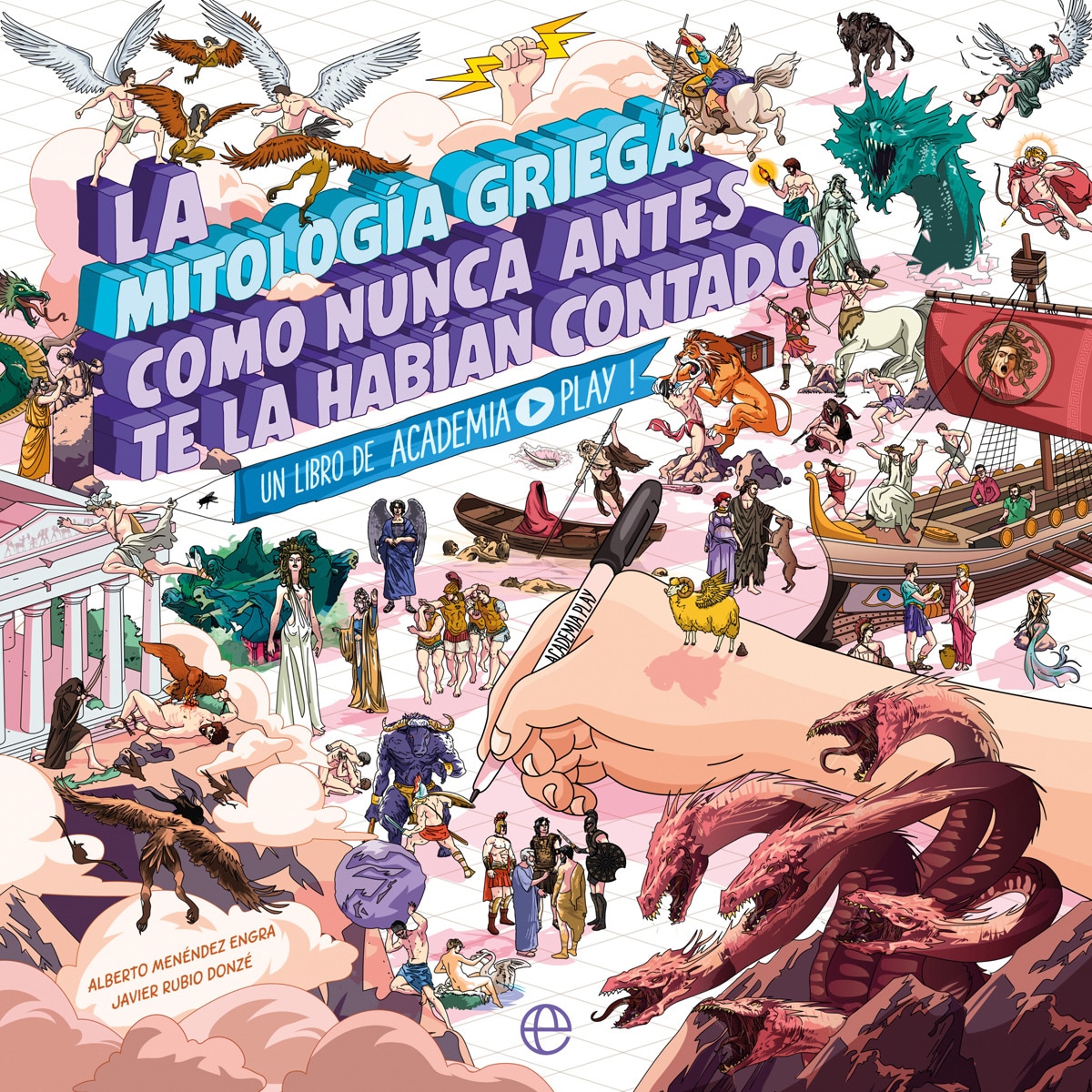 Imagem 0 de La mitología griega como nunca antes te la habían contado: Un libro de Academia Play (Capa mole)