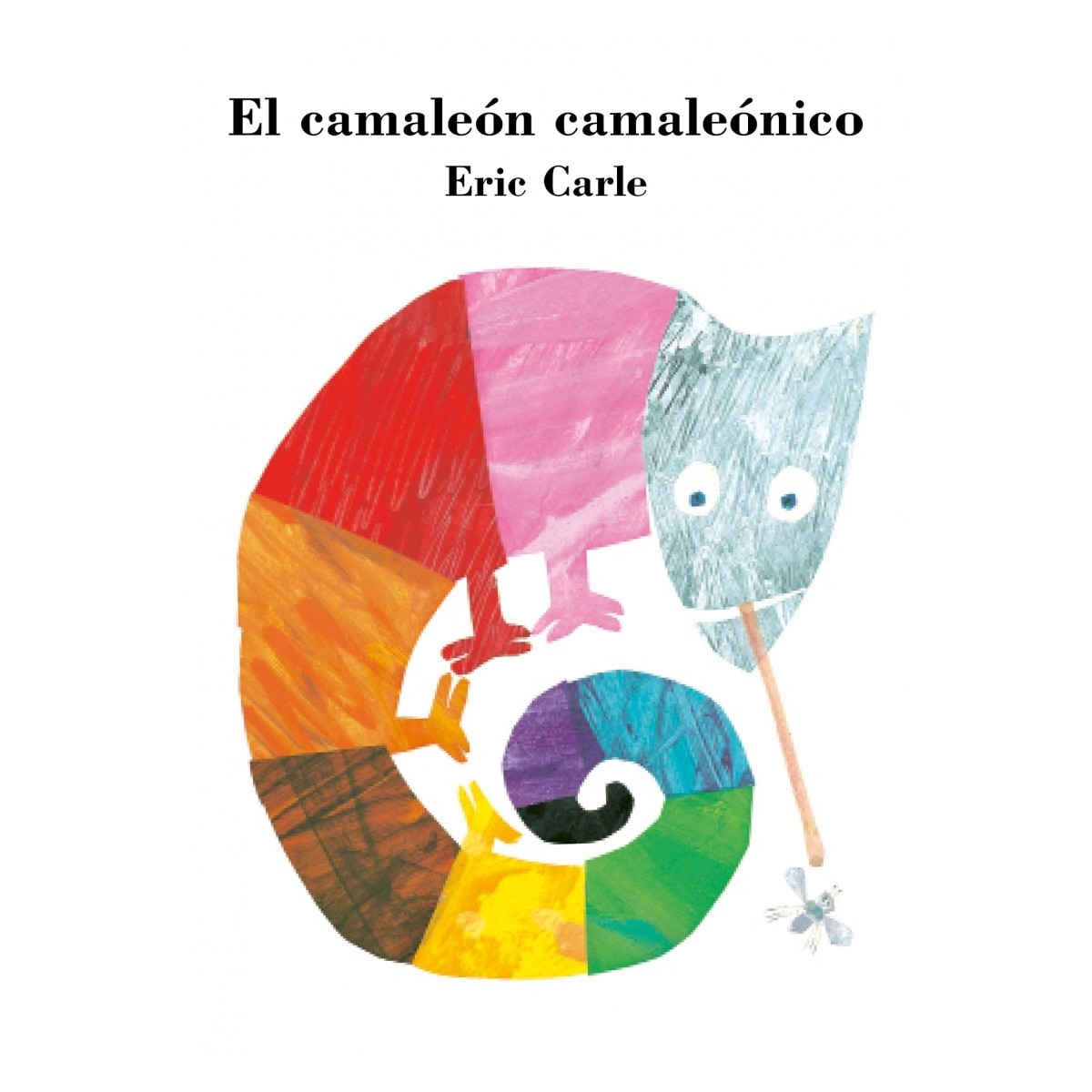 El camaleón camaleónico (Colección Eric Carle) 2