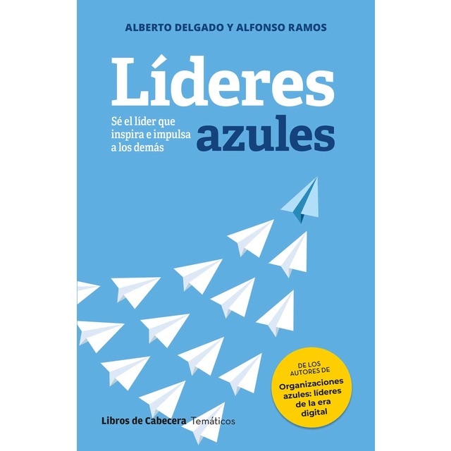 Imagem 0 de Líderes azules: Sé el líder que inspira e impulsa a los demás (Capa mole com abas)
