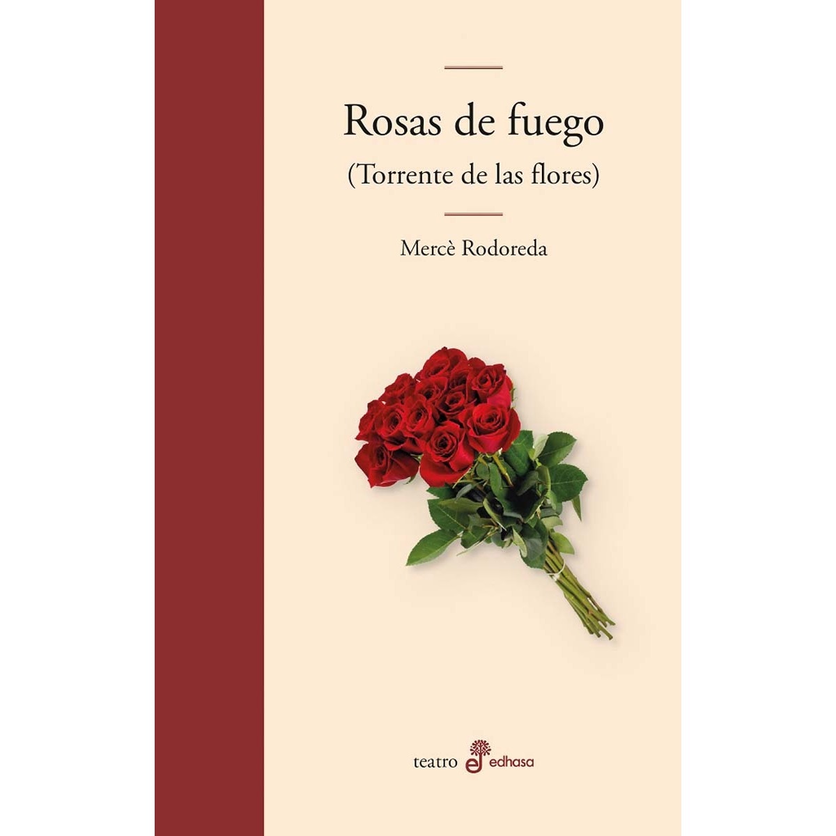 Imagem 0 de Rosas de fuego: Torrente de las flores