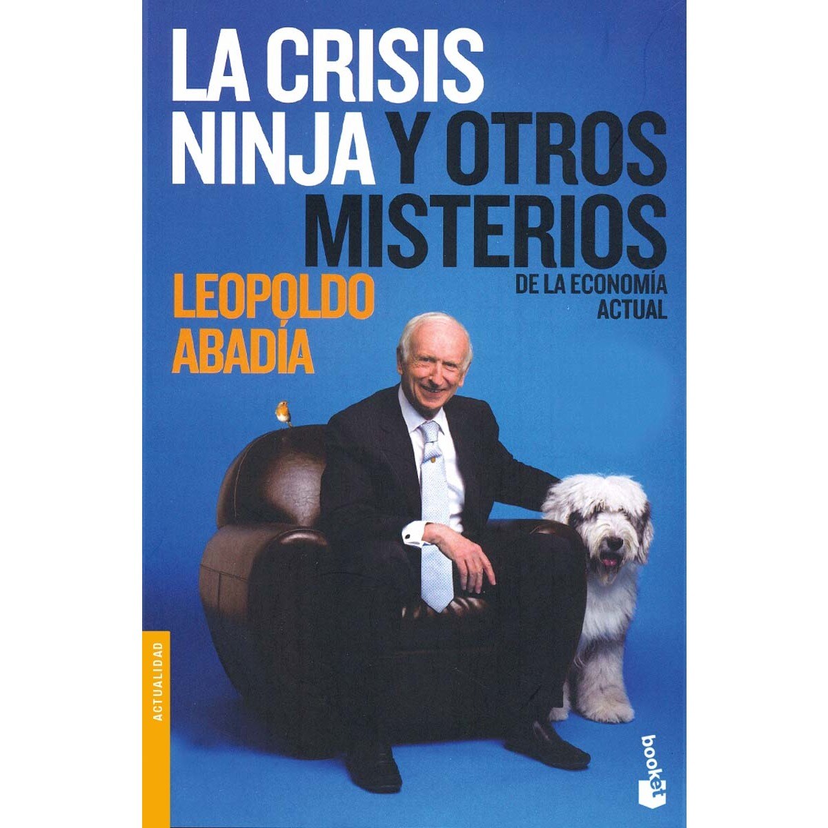 La Crisis Ninja y otros misterios de la economía actual (Bolso) (Capa mole) 1