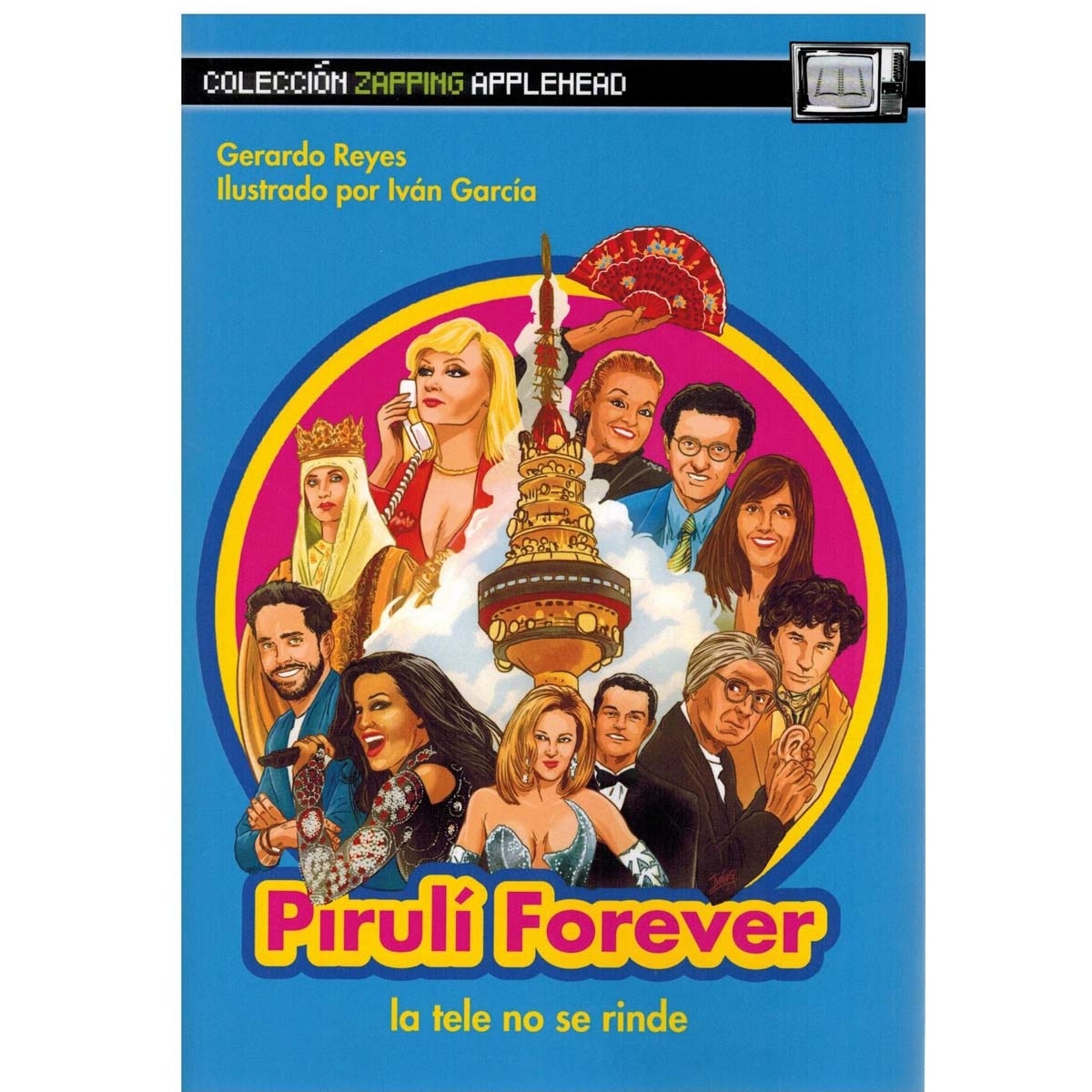 Pirulí Forever: La tele no se rinde (Capa mole com abas) 1