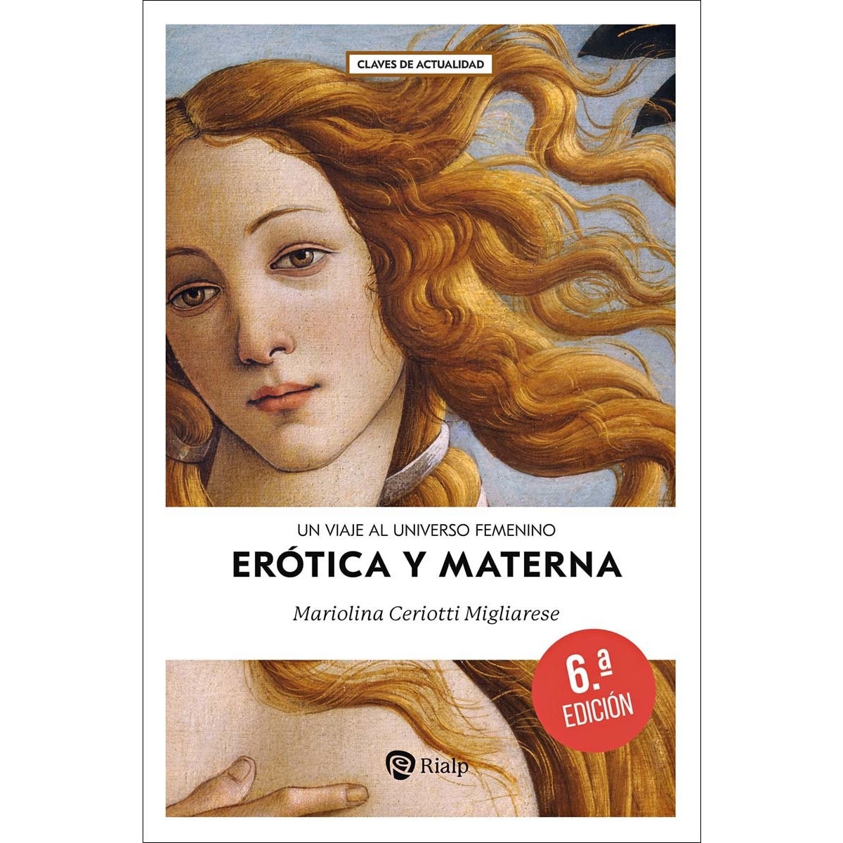 Imagen 0 de Erótica y materna: Un viaje al universo femenino  (Tapa blanda)