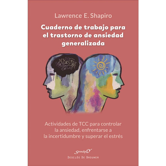 Imagen 0 de Cuaderno de trabajo para el trastorno de ansiedad generalizada. Actividades de TCC para controlar la ansiedad, enfrentarse   (Tapa blanda con solapas)
