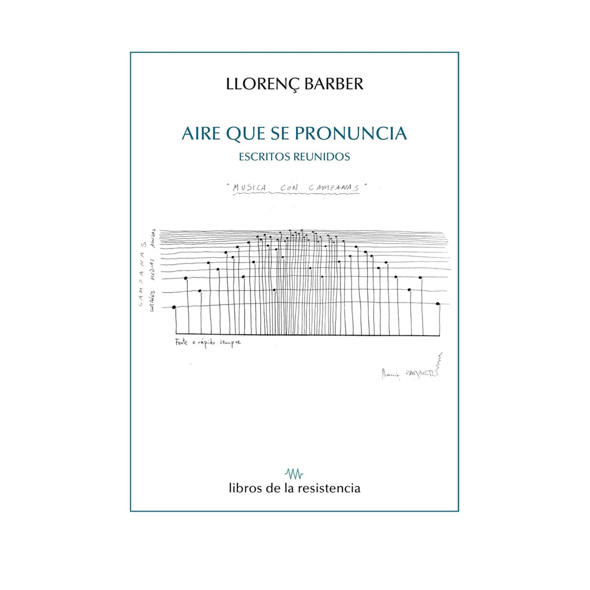 Imagem 0 de Aire que se pronuncia: Escritos reunidos