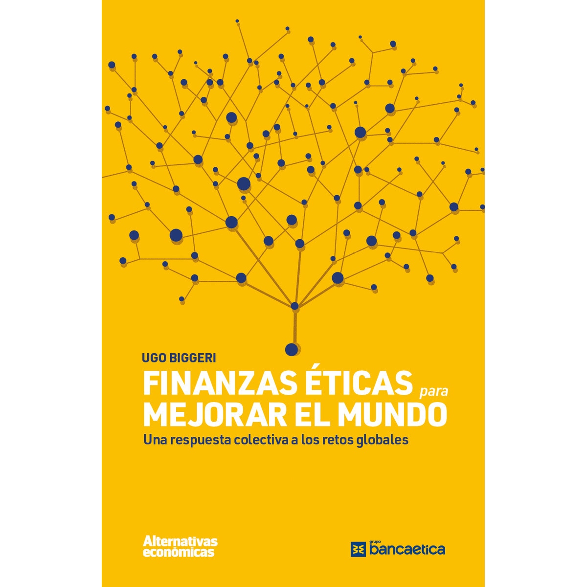 Imagen 0 de Finanzas éticas para mejorar el mundo