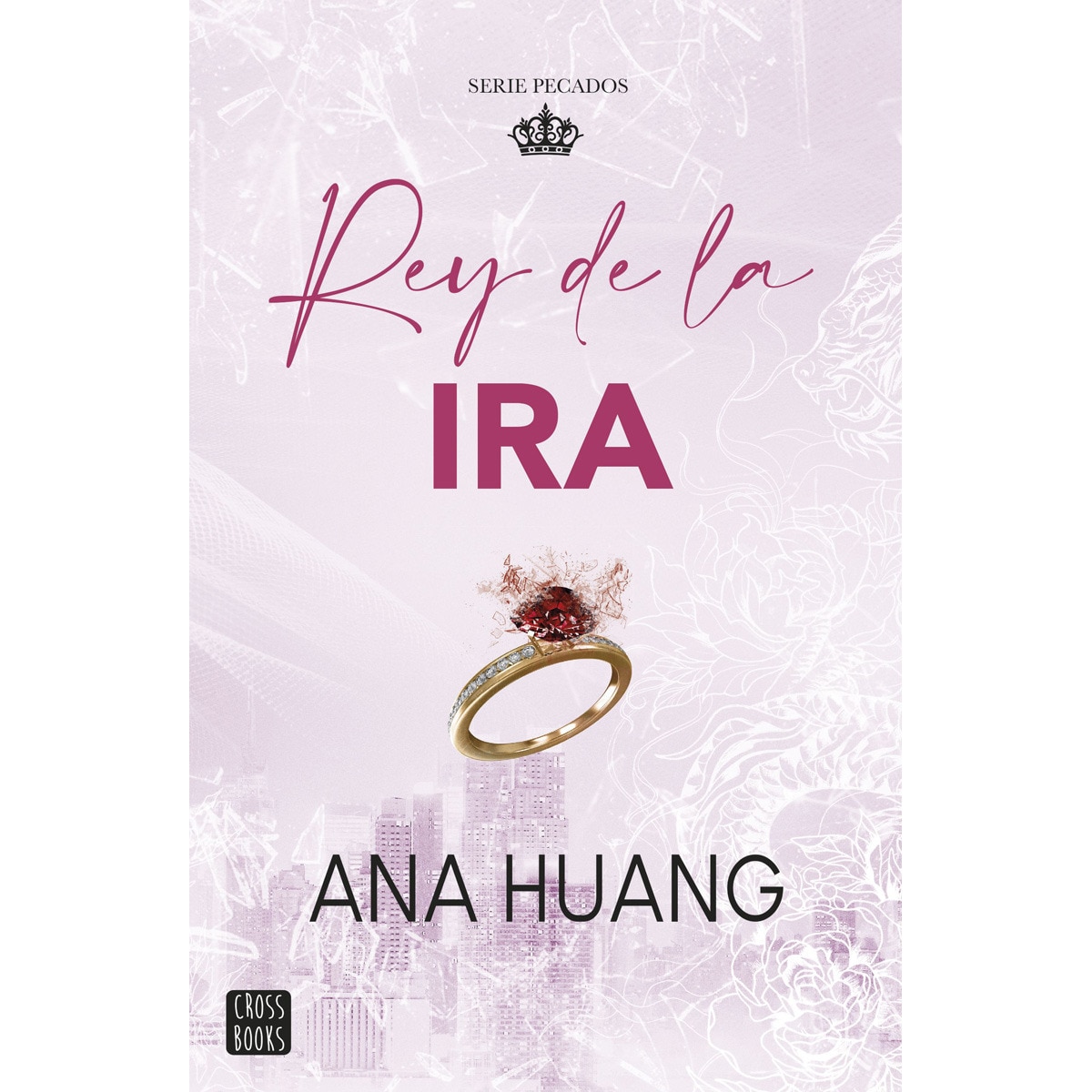 Pecados 1. Rey de la ira (Capa mole com abas) 1