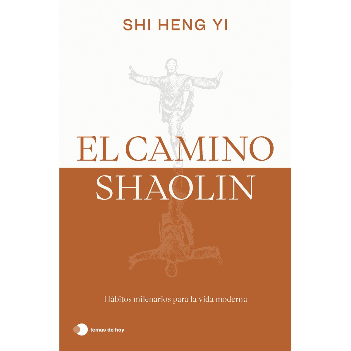 Imagem 0 de El camino shaolin: Hábitos milenarios para la vida moderna (Capa mole com abas)
