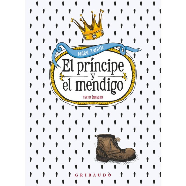 Imagen 0 de El príncipe y el mendigo  (Tapa dura)