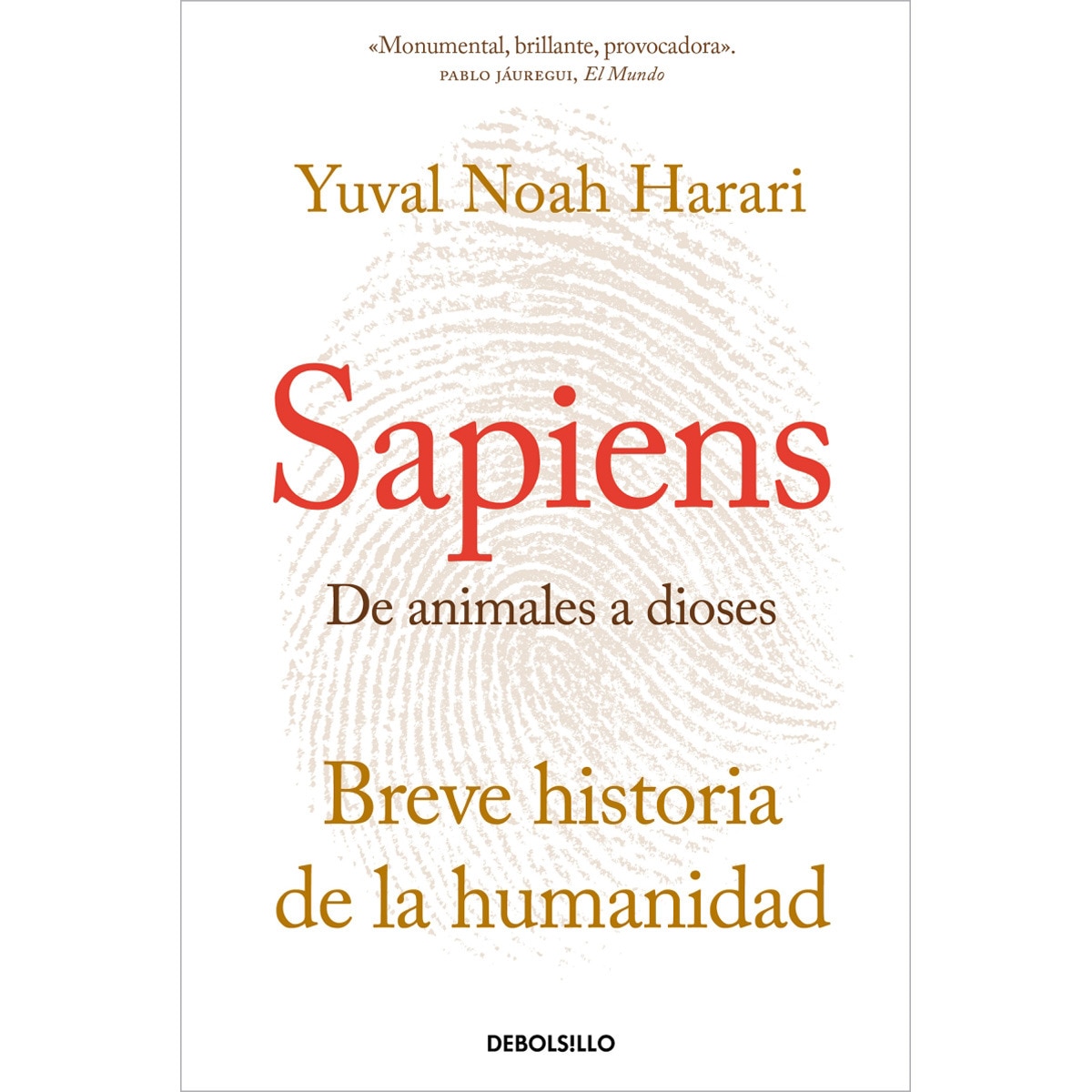 Sapiens. De animales a dioses: Una breve historia de la humanidad 3