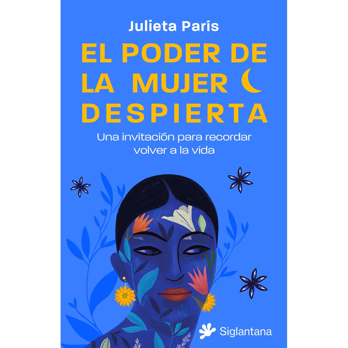 El poder de la mujer despierta: Una invitación para recordar volver a la vida (Capa mole com abas) 1