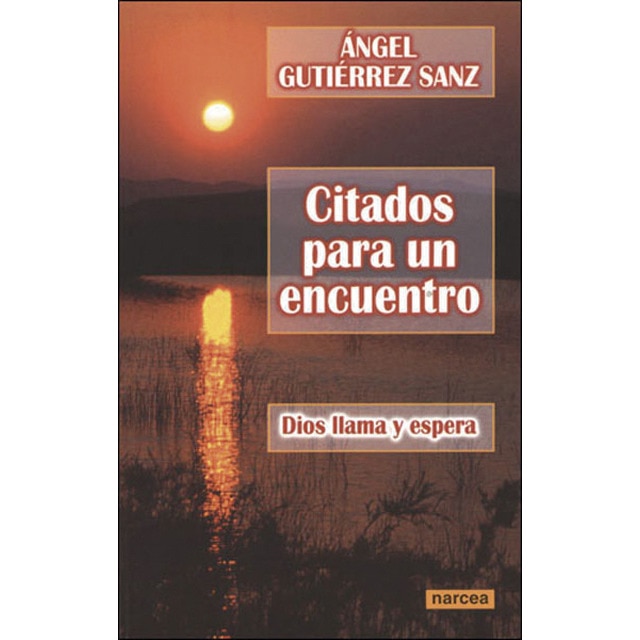Imagen 0 de Citados para un encuentro: Dios llama y espera (Tapa blanda)