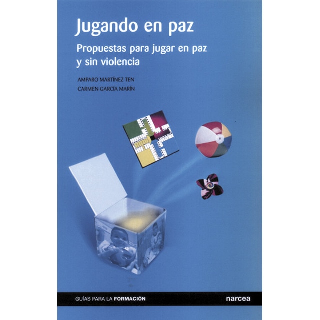 Jugando en paz: Propuestas para jugar en paz y sin violencia(Tapa blanda) 1