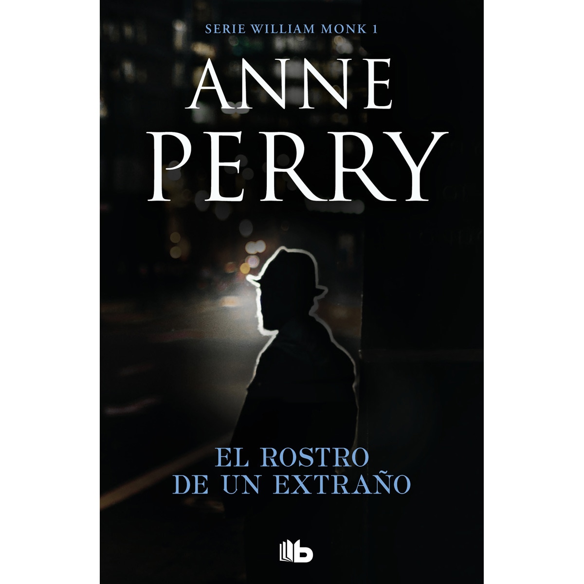 El rostro de un extraño (Detective William Monk 1) (Bolso) (Capa mole) 1