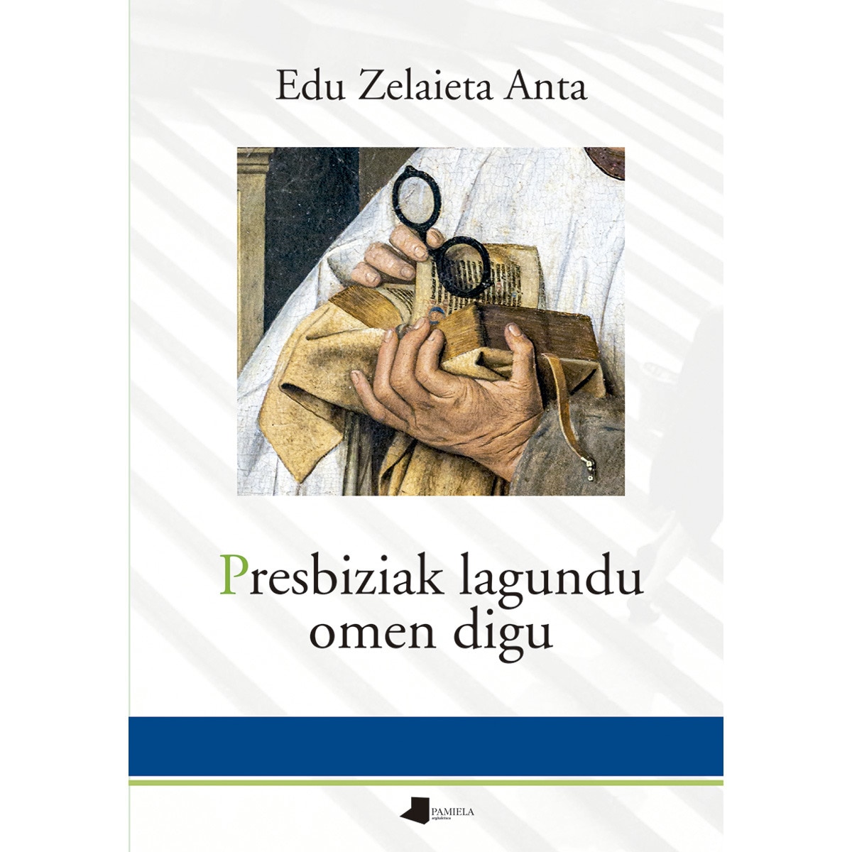 Presbiziak lagundu omen digu (Capa mole) 1