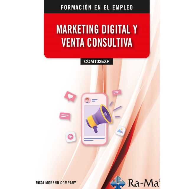 Imagen 0 de (COMT02EXP) Marketing digital y venta consultiva  (Tapa blanda)