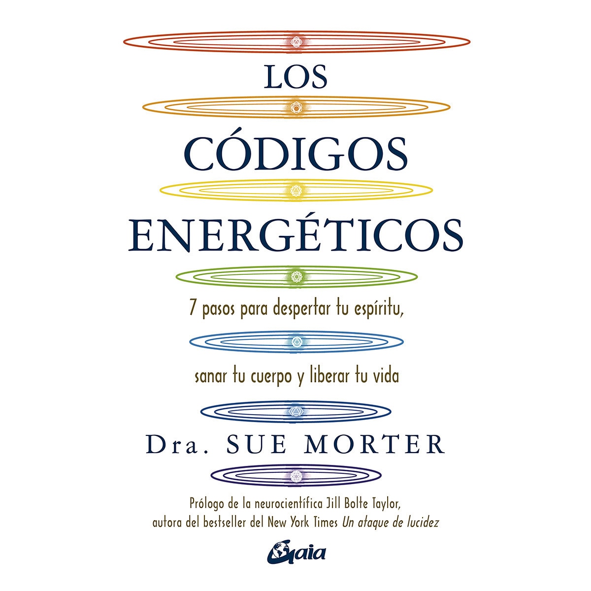Los códigos energéticos: 7 pasos para despertar tu espíritu, sanar tu cuerpo y liberar tu vida (Capa mole com abas) 1