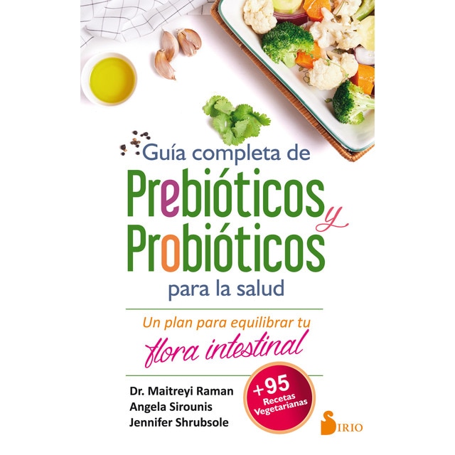 Imagen 0 de GUÍA COMPLETA DE PREBIÓTICOS Y PROBIÓTICOS PARA LA SALUD