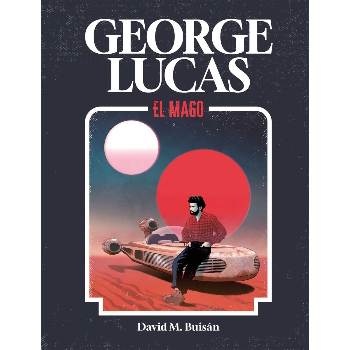 George Lucas. El mago 1