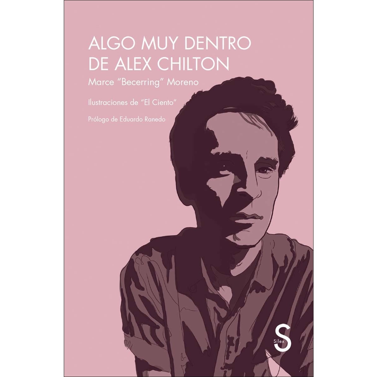 Algo muy dentro de Alex Chilton (Capa mole com abas) 1