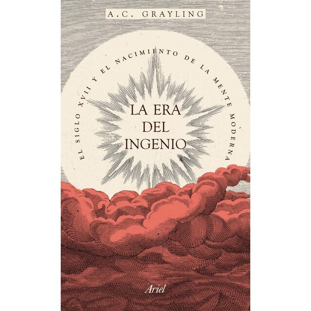 Imagen 0 de La era del ingenio: El siglo XVII y el nacimiento de la mente moderna  (Tapa blanda con solapas)