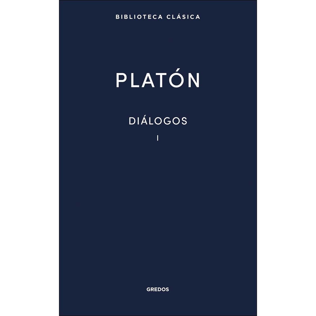 Imagem 0 de Diálogos I Platón: Apología de Sócrates, Critón, Eutifrón, Hipias Menor, Hipias Mayor, Ion, Lisis, Cármides, Laques y Protágoras (Capa dura)