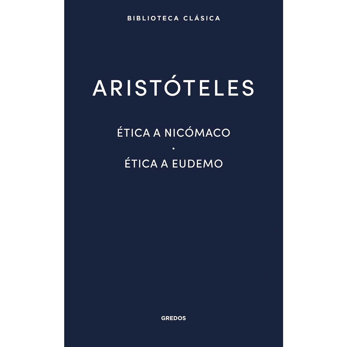Imagem 0 de Ética a Nicómaco. Ética a Eudemo (Capa dura)