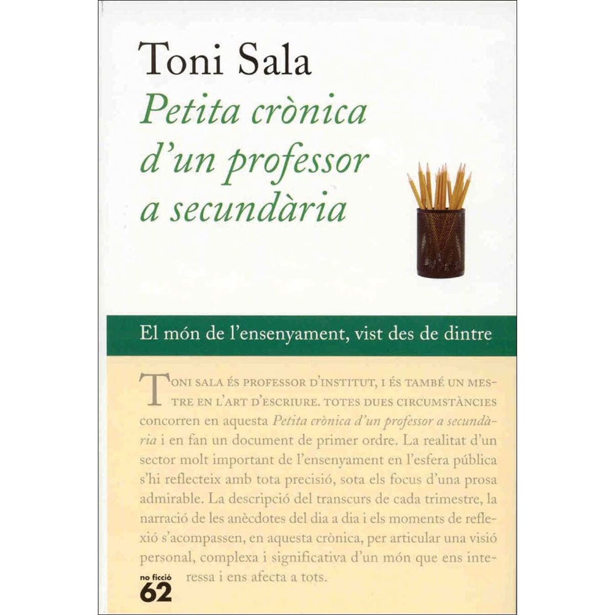 Imagem 0 de Petita crònica d'un professor a secundària (Capa mole com abas)