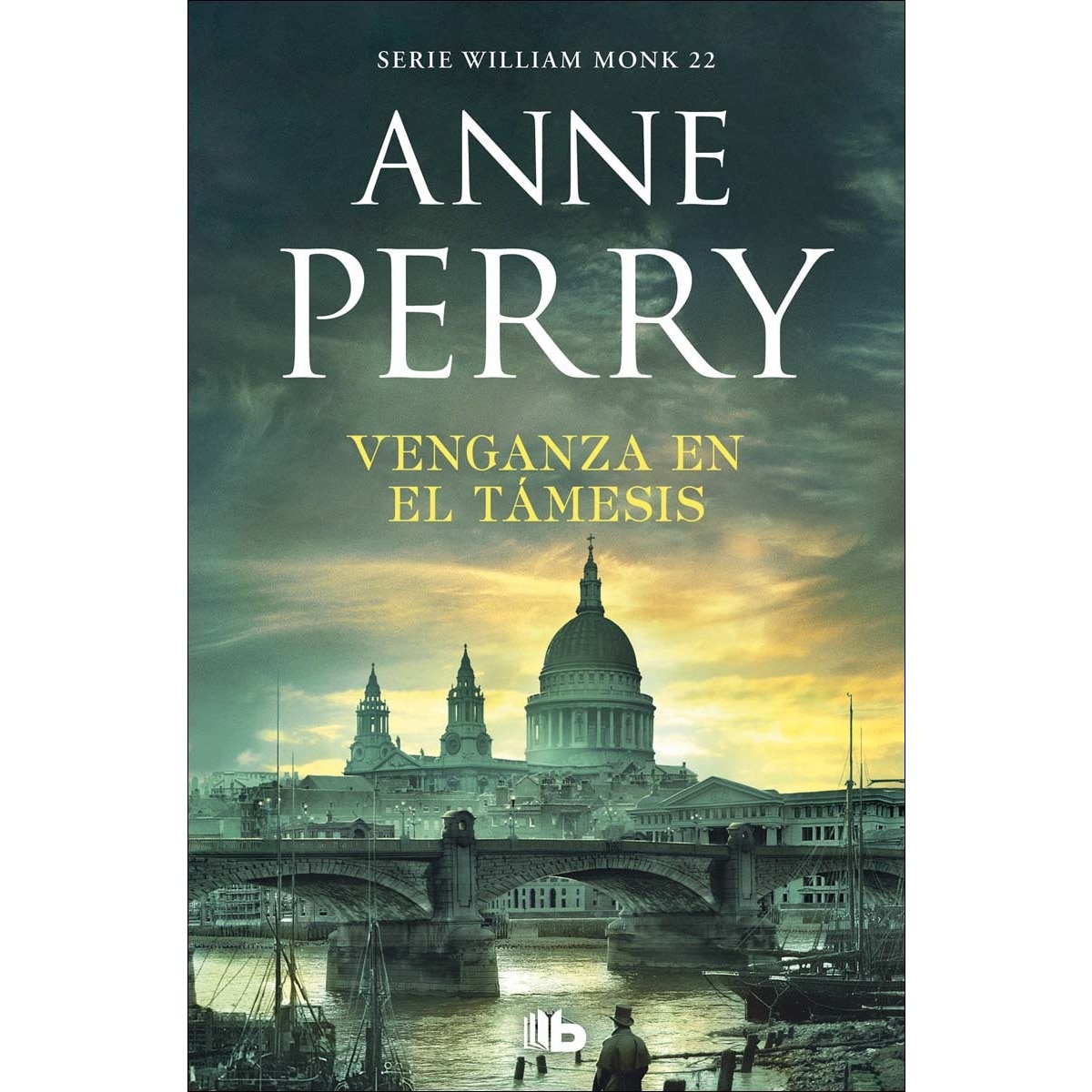 Venganza en el Támesis (Detective William Monk 22)  (Bolsillo) (Tapa blanda) 1