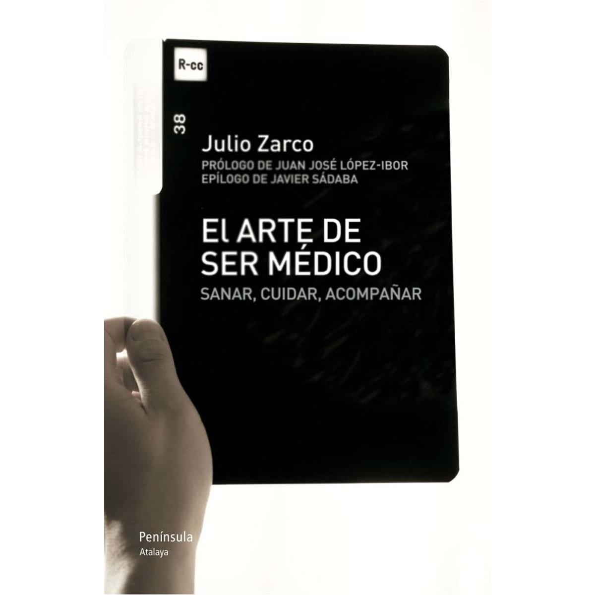 El arte de ser médico: Sanar, cuidar, acompañar (Capa mole com abas) 1