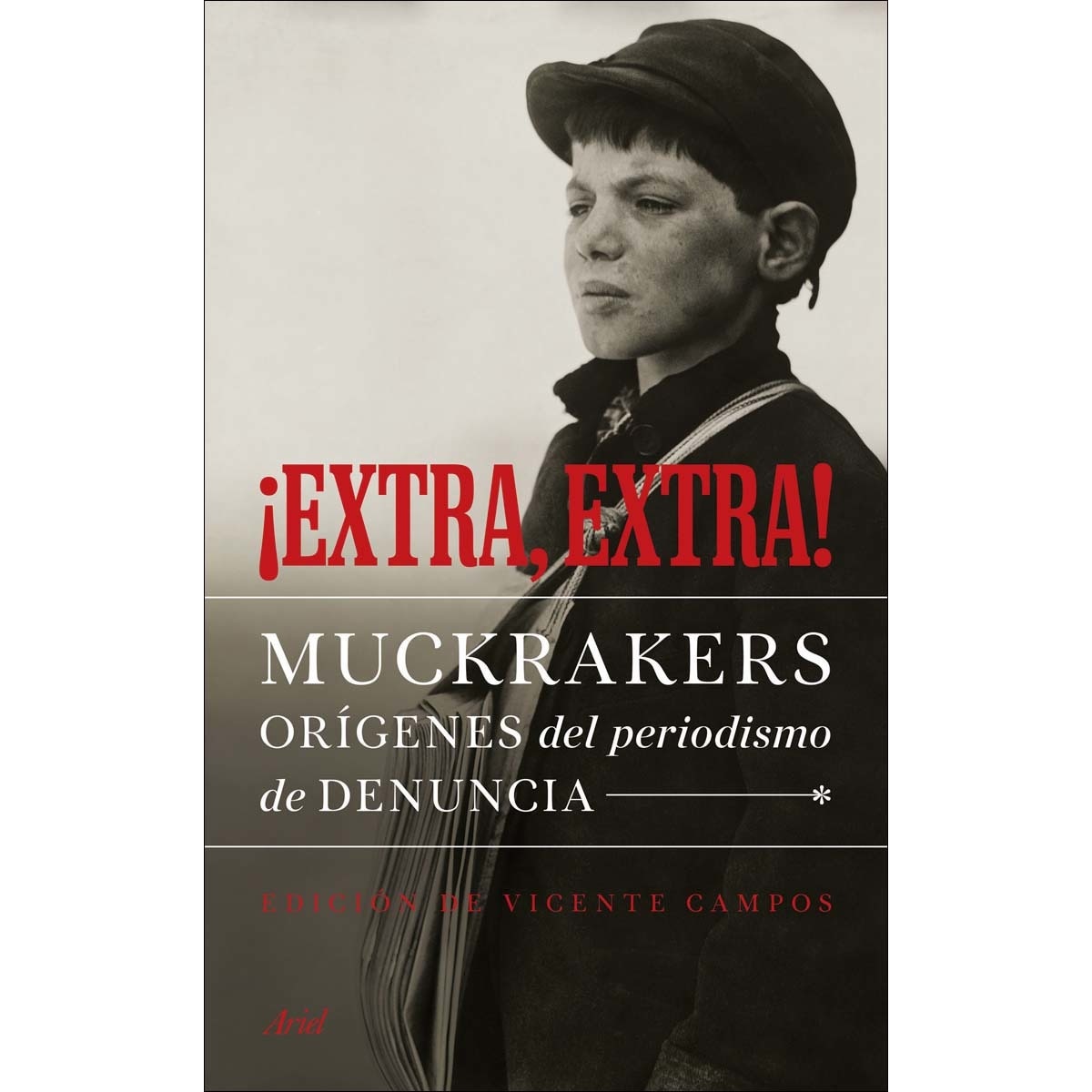 Imagem 0 de ¡Extra, extra!: Muckrakers, orígenes del periodismo de denuncia (Capa mole com abas)