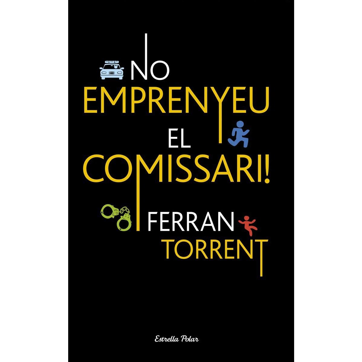 No emprenyeu el comissari!(Tapa blanda) 1