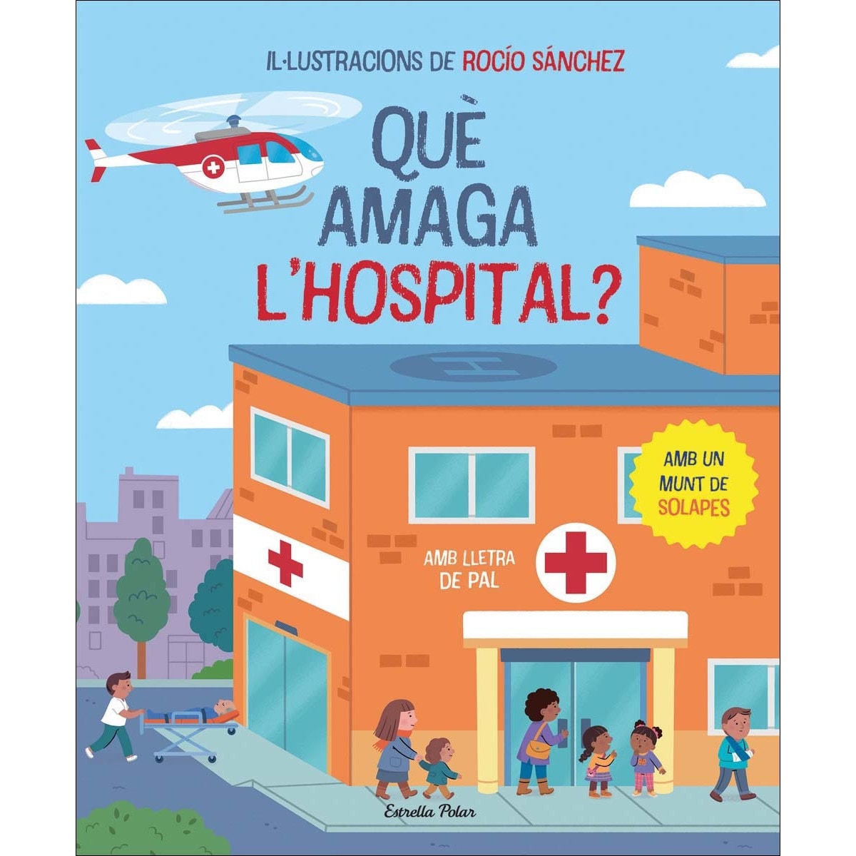 Imagem 0 de Què amaga l'hospital? Llibre amb solapes: Amb lletra de pal