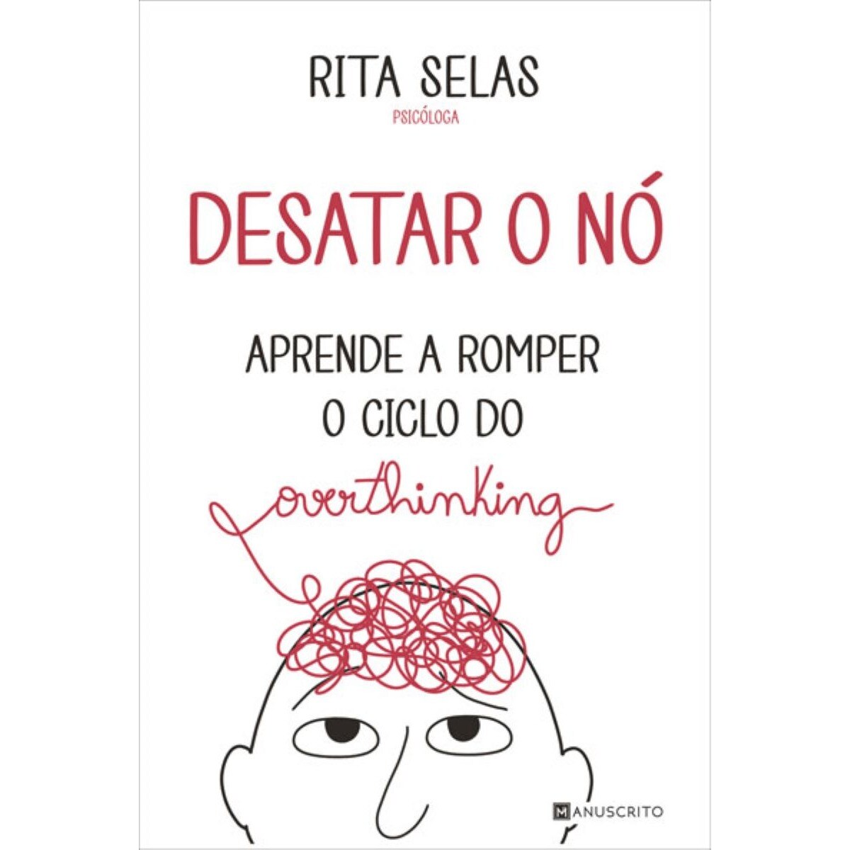 Desatar o no aprende a romper o ciclo do overthin 1