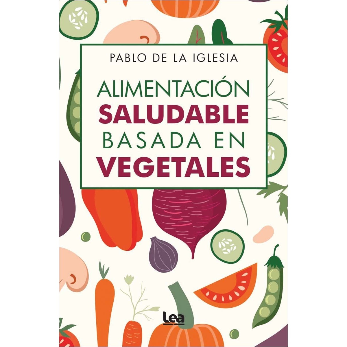 Alimentación saludable basada en vegetales (Capa mole) 1