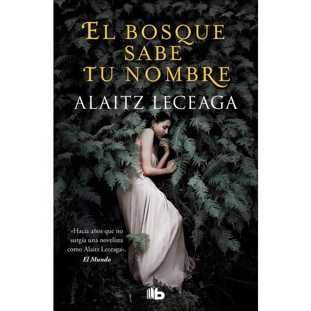 Imagen 0 de El bosque sabe tu nombre (Tapa blanda)