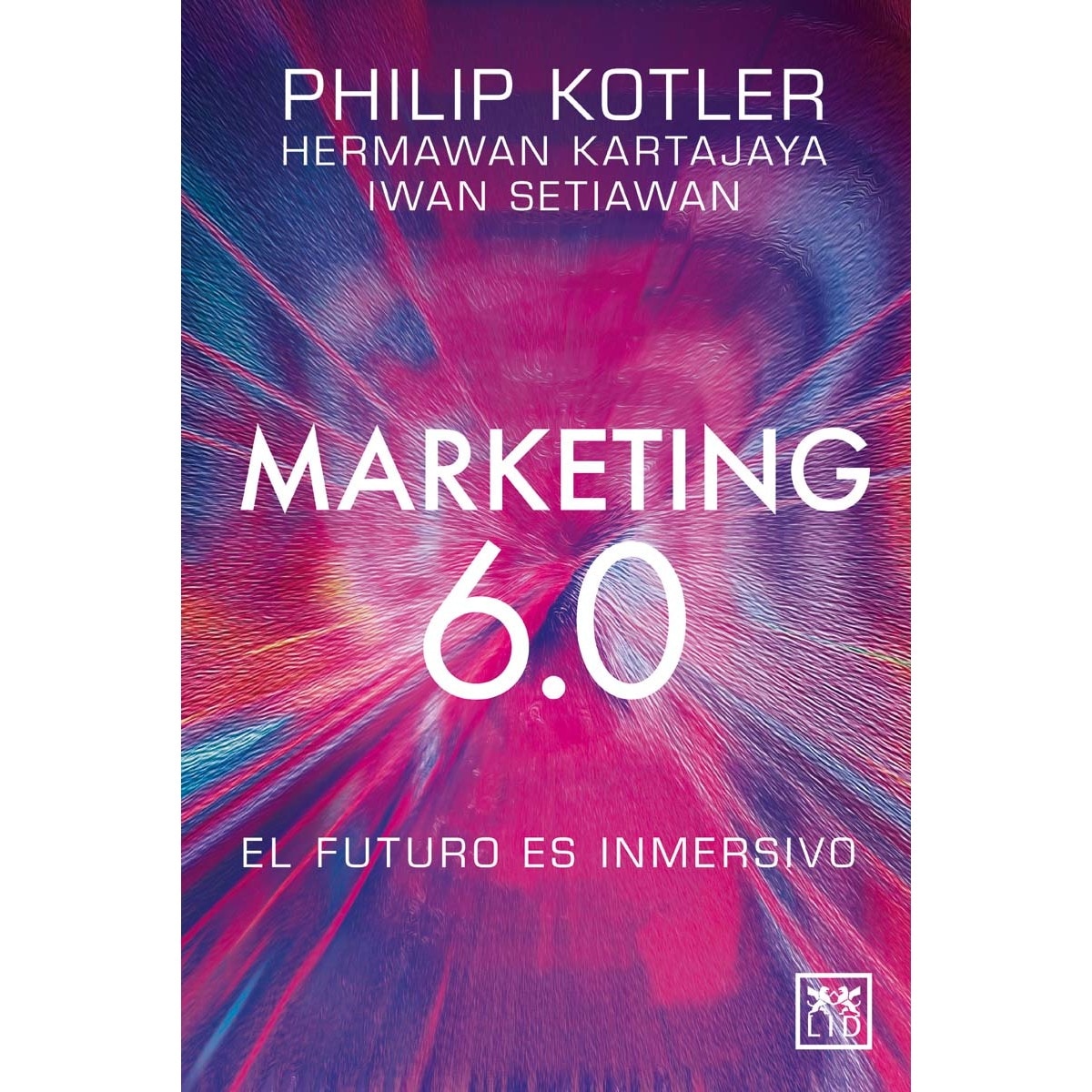 Imagem 0 de Marketing 6.0: El futuro es inmersivo (Capa mole)