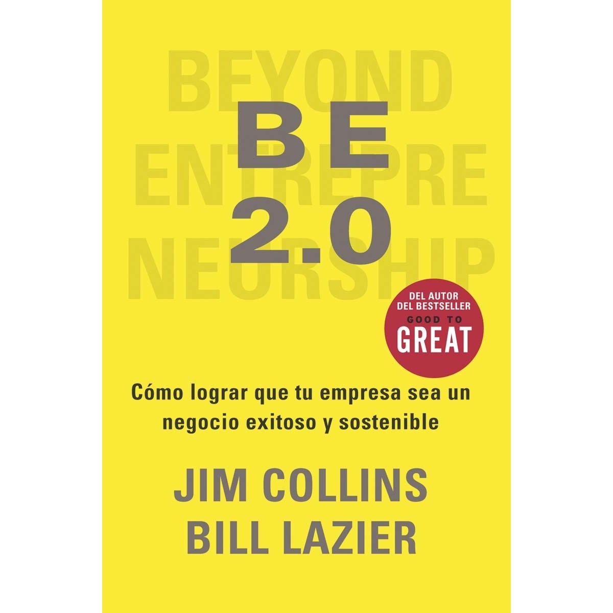 Imagem 0 de BE 2.0: Cómo lograr que tu empresa sea un negocio exitoso  y sostenible (Capa mole)