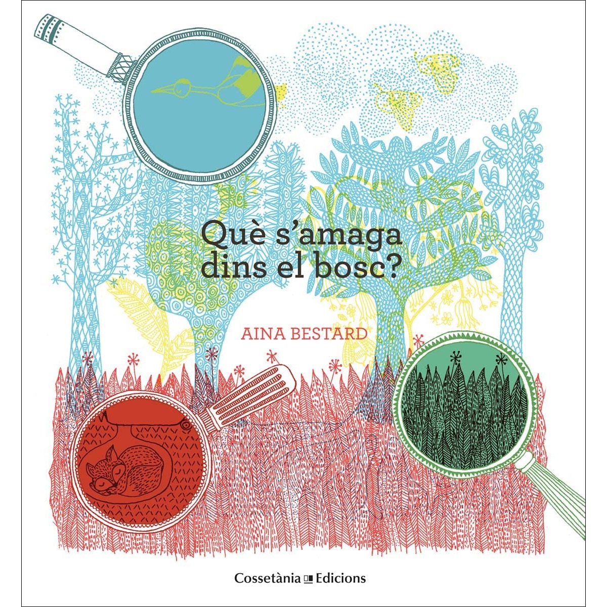Què s'amaga dins el bosc?(Tapa dura) 1