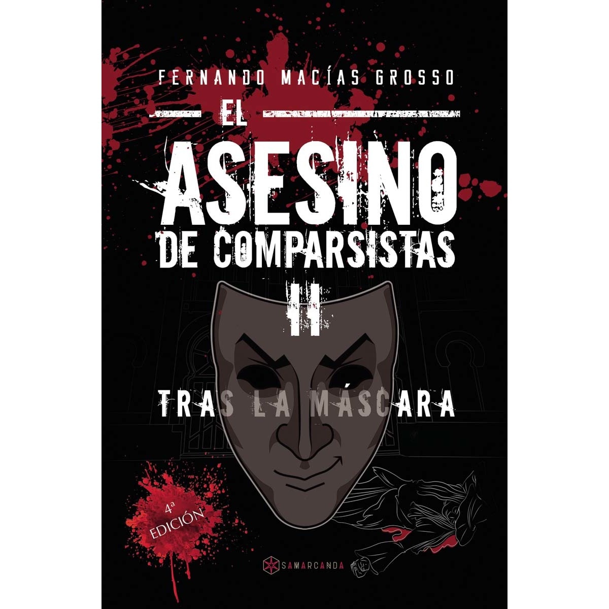 Imagem 0 de El asesino de comparsistas II: Tras la máscara (Capa mole)