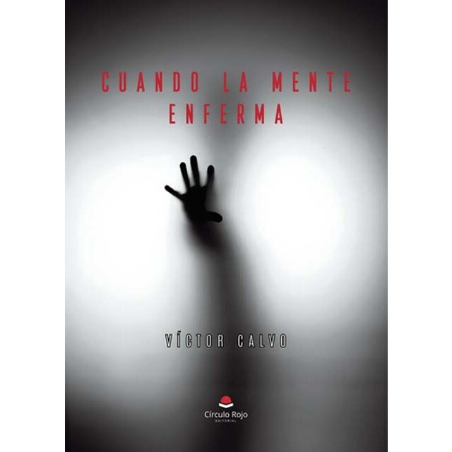 Cuando la mente enferma 1